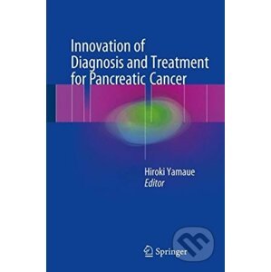 Innovation of Diagnosis and Treatment for Pancreatic Cancer - Springer Verlag