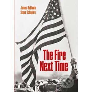 The Fire Next Time - James Baldwin. Steve Schapiro