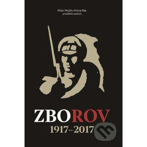 E-kniha Zborov 1917-2017 - Milan Mojžíš, Michal Rak