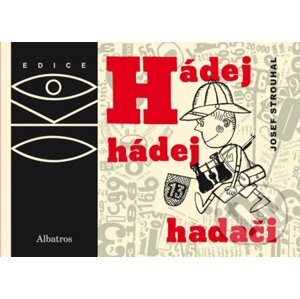 E-kniha Hádej, hádej, hadači - Josef Strouhal, Jiří Kalousek (ilustrácie)