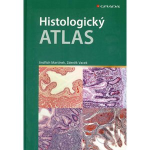 Histologický atlas - Jindřich Martínek, Zdeněk Vacek