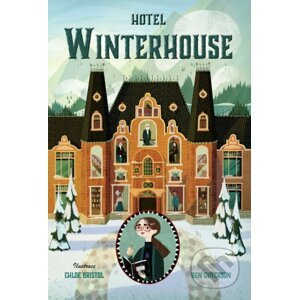 Hotel Winterhouse - Ben Guterson, Chloe Bristol (ilustrácie)