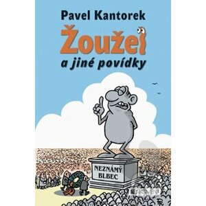 E-kniha Žoužel a jiné povídky - Pavel Kantorek