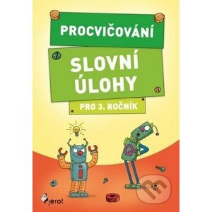 Procvičování Slovní úlohy pro 3. ročník - Petr Šulc
