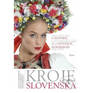 Kroje Slovenska - Zuzana Beňušková, Jana Kucbeľová, Peter Brenkus