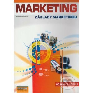 Základy marketingu - Učebnice učitele - Marek Moudrý