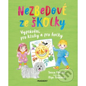 E-kniha Nezbedové ze školky - Tereza Pňovská, Olga Franzová (ilustrácie)