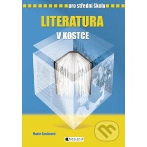 E-kniha Literatura v kostce pro střední školy - Marie Sochrová a kolektív