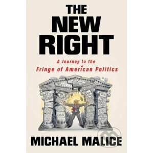 The New Right - Michael Malice