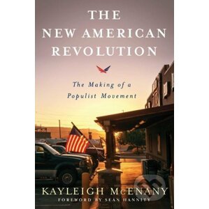 The New American Revolution - Kayleigh McEnany