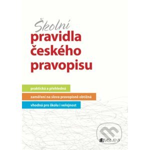 E-kniha Školní pravidla českého pravopisu - Marie Sochrová