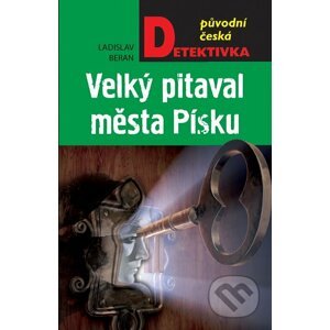 E-kniha Velký pitaval města Písku - Ladislav Beran