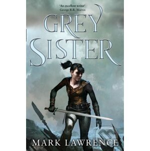 Grey Sister - Mark Lawrence