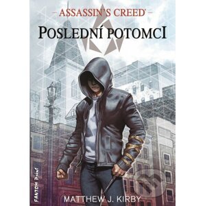 E-kniha Assassin's Creed: Poslední potomci - Matthew J. Kirby