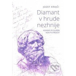Diamant v hrude nezhnije - Jozef Krajči