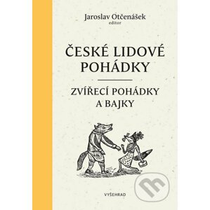 E-kniha České lidové pohádky I - Jaroslav Otčenášek, Ludmila Kejmarová (ilustrácie)