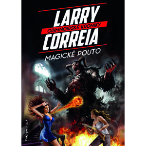 E-kniha Magické pouto - Larry Correia