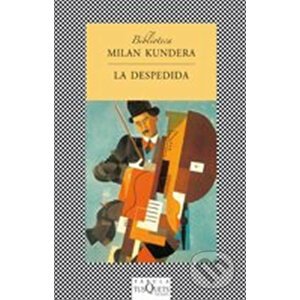 La Despedida - Milan Kundera