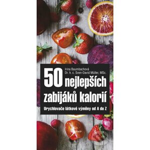 50 nejlepších zabijáků kalorií - Sven-David Müller