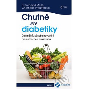 Chutně pro diabetiky - Sven-David Müller, Christiane Pfeuffer