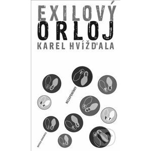 Exilový orloj - Karel Hvížďala