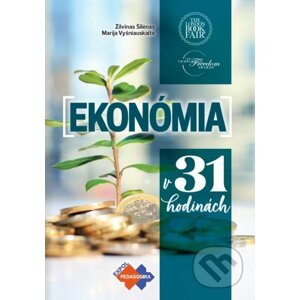 Ekonómia v 31 hodinách - Žilvinas Šilenas, Marija Vyšniauskaite