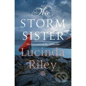 The Storm Sister - Lucinda Riley