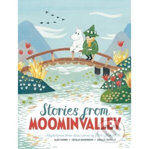 Stories from Moominvalley - Alex Haridi, Tove Jansson, Cecilia Davidsson