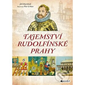 E-kniha Tajemství rudolfínské Prahy - Jiří Martínek