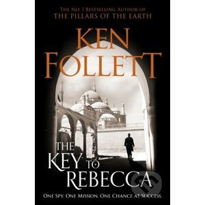 The Key to Rebecca - Ken Follett
