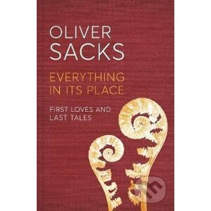 Everything in its Place - Oliver Sacks