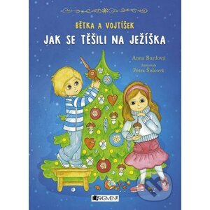E-kniha Bětka a Vojtíšek: Jak se těšili na Ježíška - Anna Burdová