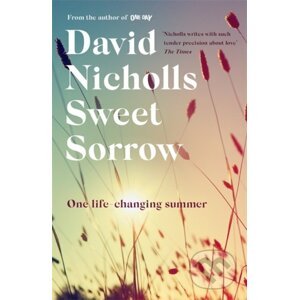 Sweet Sorrow - David Nicholls