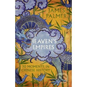 Heavens Empires - James Palmer