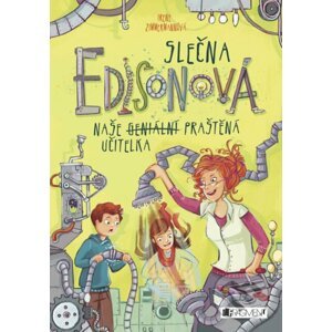 E-kniha Slečna Edisonová – naše (geniální) praštěná učitelka - Irene Zimmermann