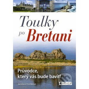 E-kniha Toulky po Bretani - Jaroslava Dvořáková