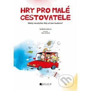 E-kniha Hry pro malé cestovatele - Naděžda Kalábová, Libor Drobný (ilustrácie)