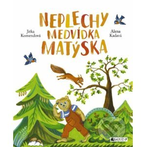E-kniha Neplechy medvídka Matýska - Jitka Komendová