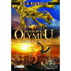 E-kniha Bohové Olympu: Proroctví - Rick Riordan