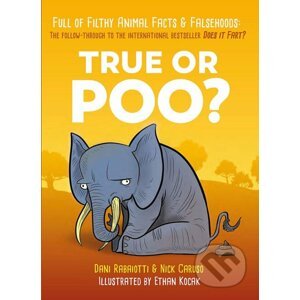 True or Poo? - Nick Caruso, Dani Rabaiotti, Ethan Kocak (Ilustrácie)