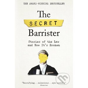 The Secret Barrister - Pan Macmillan