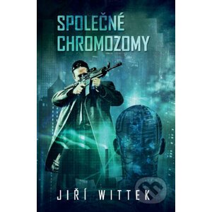 E-kniha Společné chromozomy - Jiří Wittek