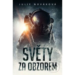 E-kniha Světy za obzorem - Julie Nováková