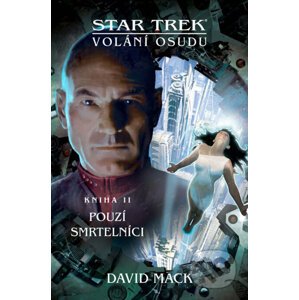 E-kniha Star Trek: Pouzí smrtelníci - David Mack