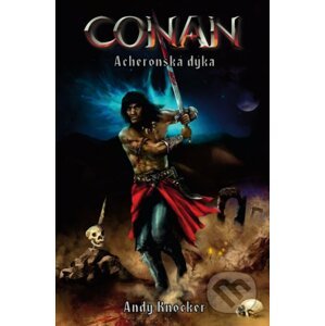 E-kniha Conan - Acheronská dýka - Andy Knocker