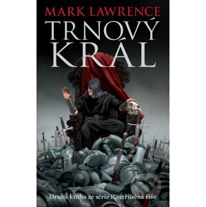 Trnový král - Mark Lawrence