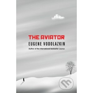 The Aviator - Eugene Vodolazkin