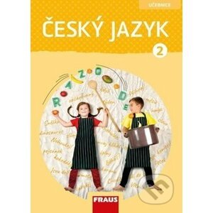 Český jazyk 2 - Gabriela Babušová, Petra Chlumská, Jaroslava Kosová