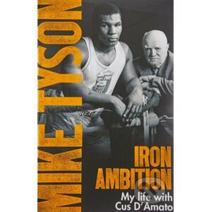 Iron Ambition - Mike Tyson, Larry Sloman