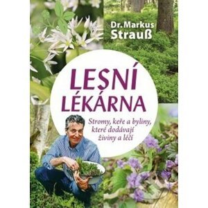 Lesní lékárna - Markus Strauss